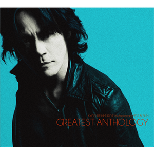 KYOSUKE HIMURO 25TH ANNIVERSARY BEST ALBUM GREATEST ANTHOLOGY