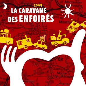 LA CARAVANE DES ENFOIRÉS