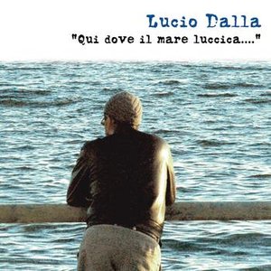QUI DOVE IL MARE LUCCICA