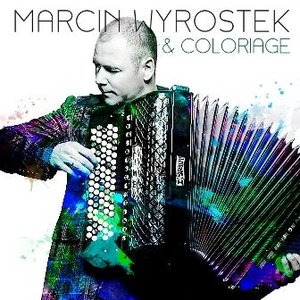 MARCIN WYROSTEK & COLORIAGE