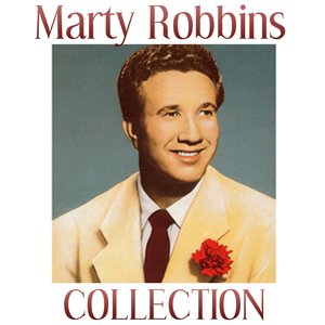 MARTY ROBBINS COLLECTION