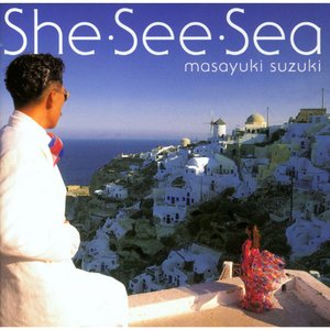 SHE・SEE・SEA