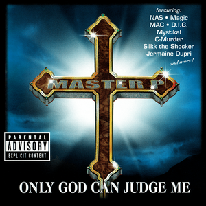 ONLY GOD CAN JUDGE ME