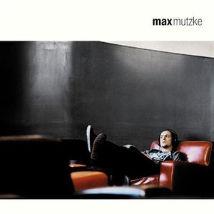 MAX MUTZKE