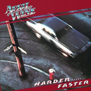 HARDER...FASTER