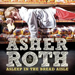 ASLEEP IN THE BREAD AISLE