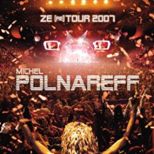 ZE (RE) TOUR 2007