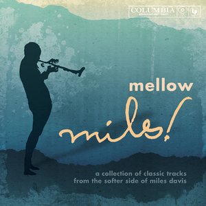 MELLOW MILES