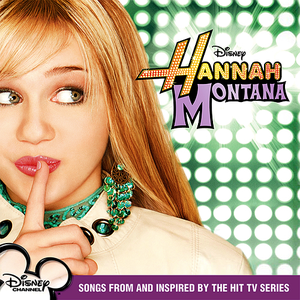 HANNAH MONTANA (SOUNDTRACK)