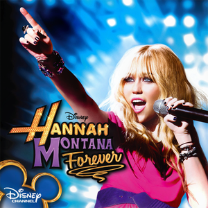 HANNAH MONTANA FOREVER