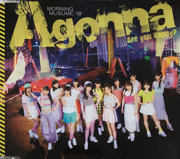 ARE YOU HAPPY？／A GONNA