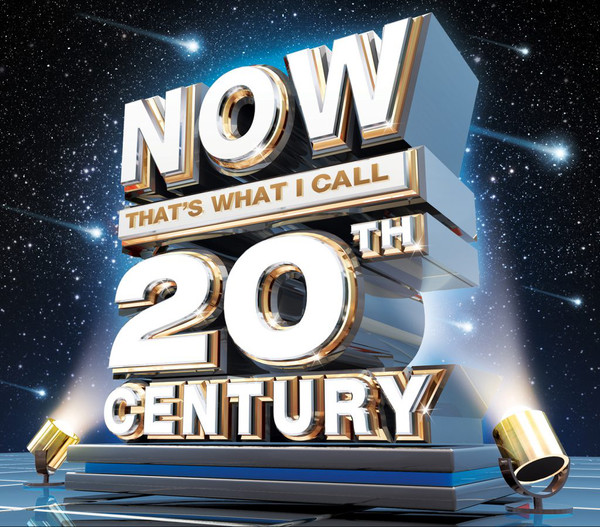 NOW THAT'S WHAT I CALL 20TH CENTURY