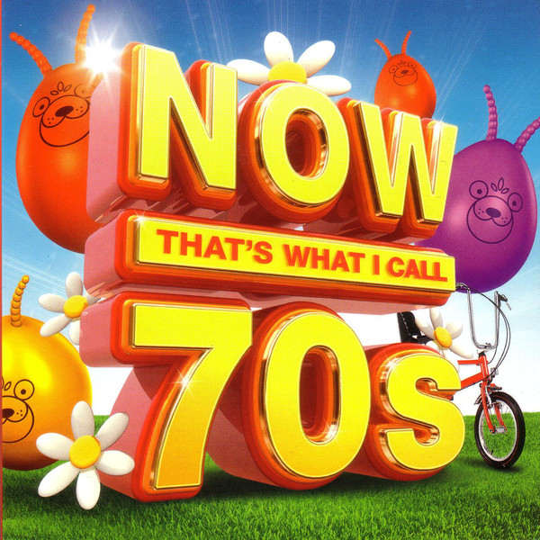 NOW THAT'S WHAT I CALL 70S