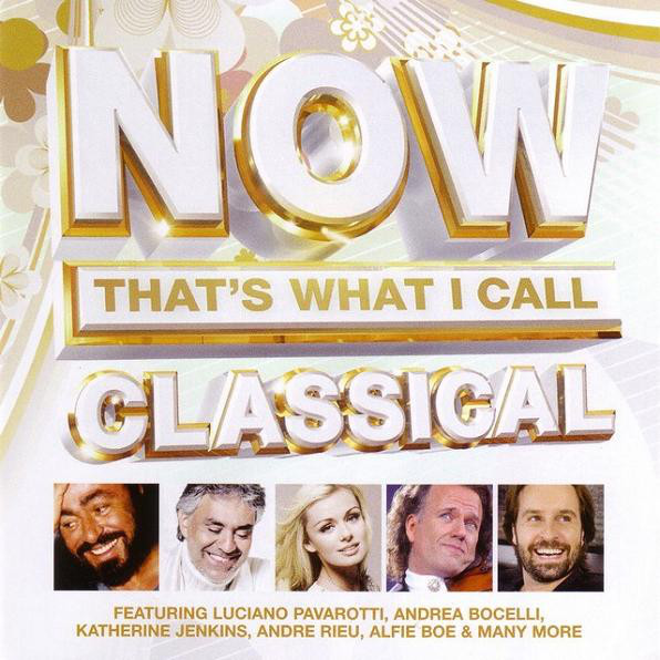 NOW THAT'S WHAT I CALL CLASSICAL