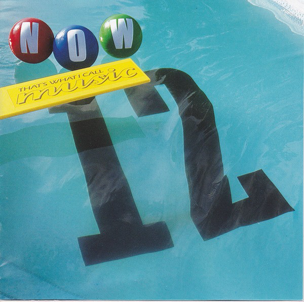 NOW THAT'S WHAT I CALL MUSIC! 12
