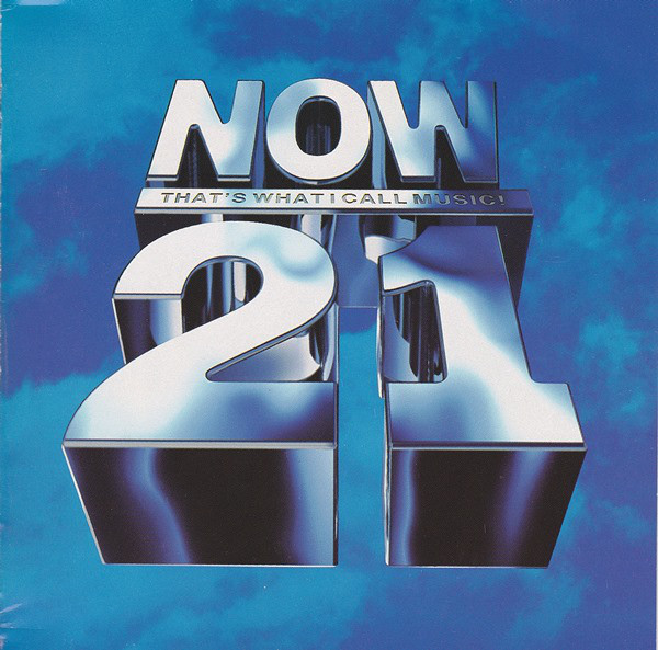 NOW THAT'S WHAT I CALL MUSIC! 21