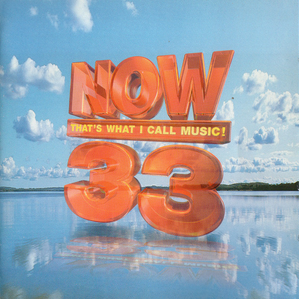 NOW THAT'S WHAT I CALL MUSIC! 33