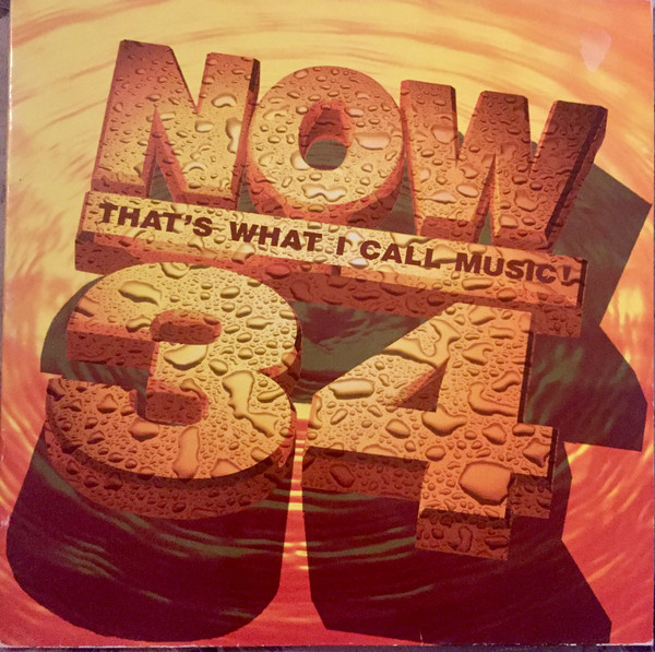 NOW THAT'S WHAT I CALL MUSIC! 34