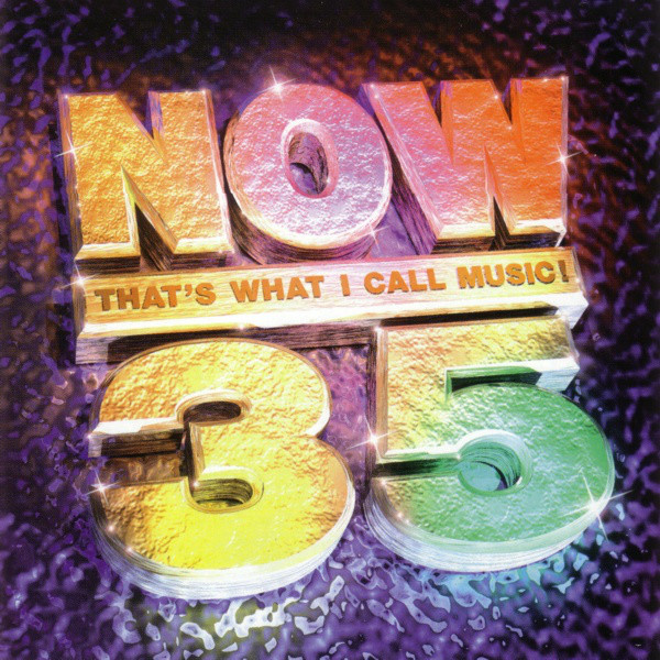NOW THAT'S WHAT I CALL MUSIC! 35