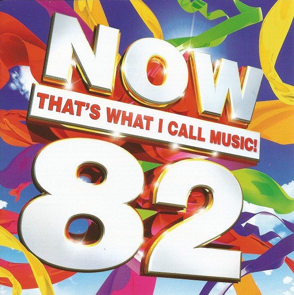 NOW THAT'S WHAT I CALL MUSIC! 82