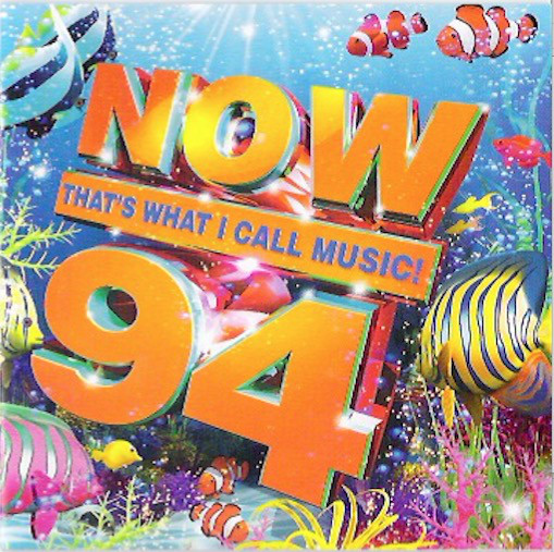 NOW THAT'S WHAT I CALL MUSIC! 94