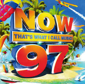 NOW THAT'S WHAT I CALL MUSIC! 97
