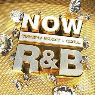 NOW THAT'S WHAT I CALL R&B