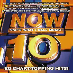 NOW THAT'S WHAT I CALL MUSIC! VOL. 10
