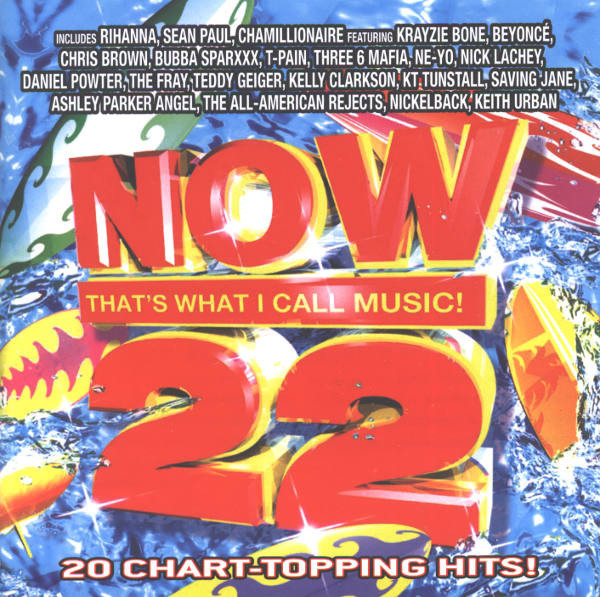 NOW THAT'S WHAT I CALL MUSIC! VOL. 22