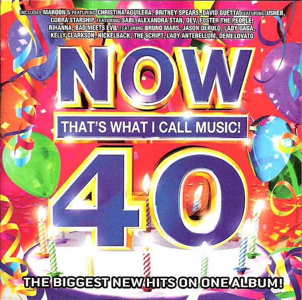 NOW THAT'S WHAT I CALL MUSIC! VOL. 40