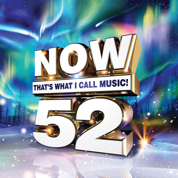 NOW THAT'S WHAT I CALL MUSIC! VOL. 52
