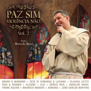 PAZ SIM, VIOLÊNCIA NÃO (VOLUME 2)