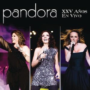 PANDORA XXV AÑOS EN VIVO