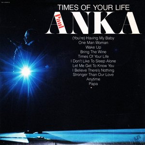 TIMES OF YOUR LIFE