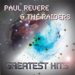 PAUL REVERE & THE RAIDERS GREATEST HITS