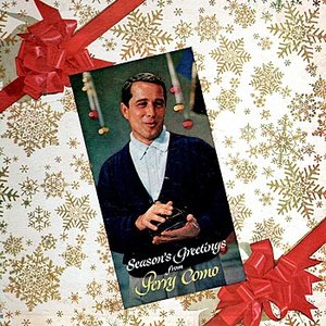 SEASON'S GREETINGS FROM PERRY COMO