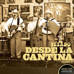 DESDE LA CANTINA VOL. II