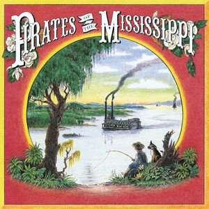 PIRATES OF THE MISSISSIPPI