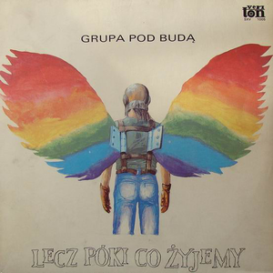 LECZ PÓKI CO ŻYJEMY