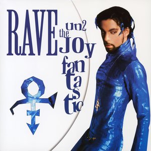 RAVE UN2 THE JOY FANTASTIC