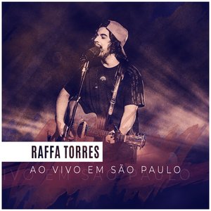 RAFFA TORRES AO VIVO EM SÃO PAULO