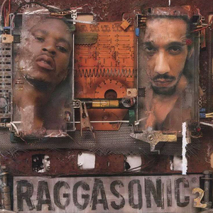 RAGGASONIC 2