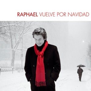 RAPHAEL VUELVE POR NAVIDAD