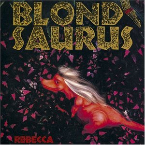 BLOND SAURUS