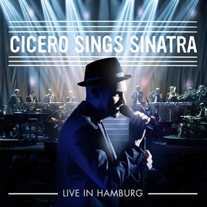 CICERO SINGS SINATRA