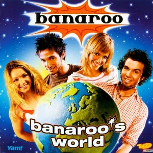 BANAROO'S WORLD