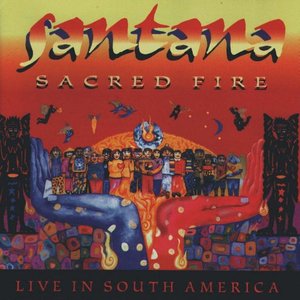 SACRED FIRE - LIVE IN SOUTH AMERICA
