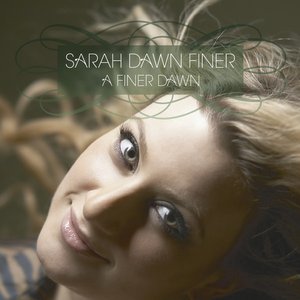 A FINER DAWN