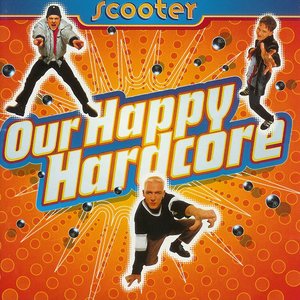OUR HAPPY HARDCORE
