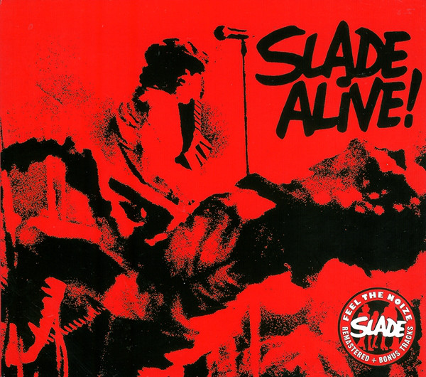 SLADE ALIVE! - THE LIVE ANTHOLOGY